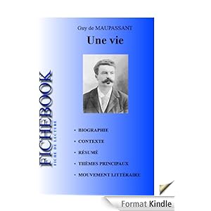 Fiche lecture une vie de maupassant