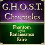 G.H.O.S.T. Chronicles: Phantom of the Renaissance Faire [Game Download]