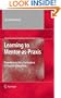 Learning to Mentor-as-Praxis: Foundations for a Curriculum in Teacher Education (Professional Learning and Development in Schools and Higher Education)