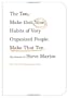 The Ten, Make That Nine, Habits of Very Organized People. Make That Ten.: The Tweets of Steve Martin