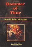 Hammer of Thor - Norse Mythology and Legends - Special Edition