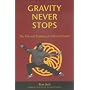 Gravity Never Stops (First Person Singular)