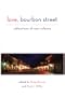 Love, Bourbon Street: A Celebration of  New Orleans