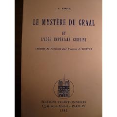 Le Myst�re du Graal et l'id�e imp�riale gibeline