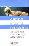 Notes on Canine Internal Medicine