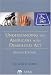 Understanding the Americans with Disabilities Act, Second Edition