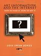 Art Information and the Internet (How to Find It, How to Use It)