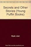 Secrets, and other stories