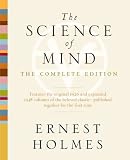 The Science of Mind: The Complete Edition