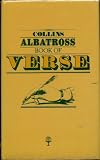 Collins Albatross book of verse : English and American poetry from the thirteenth century to the present day