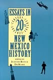 Essays in Twentieth-Century New Mexico History