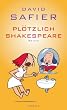 David Safier, Pl�tzlich Shakespeare