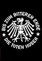 Toten Hosen, Die - Bis zum bitteren Ende - Musik Poster