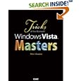 Tricks of the Microsoft Windows Vista Masters by J. Peter Bruzzese