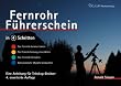 Fernrohr-F�hrerschein in 4 Schritten: Eine Anleitung f�r Teleskopbesitzer
