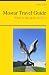 Books : Mostar, Bosnia and Herzegovina Travel Guide - What To See & Do In 2012