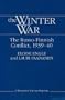 The Winter War: The Russo-Finnish Conflict, 1939-1940