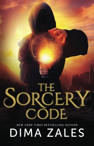 The Sorcery Code: A Fantasy Novel of Magic, Romance, Danger, and Intrigue (Volume 1)