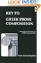 Key to Greek Prose Composition (Focus Classical Reprints)