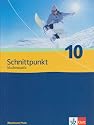 Schnittpunkt Mathematik - Ausgabe f&uuml;r Rheinland-Pfalz. Neubearbeitung: Schnittpunkt Mathematik. Neubearbeitung. Sch&uuml;lerbuch 10. Schuljahr. Ausgabe f&uuml;r Rheinland-Pfalz