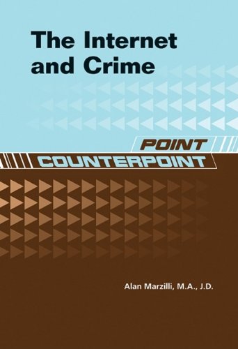 The Internet and Crime (Point/Counterpoint)