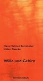 Wille und Gehirn