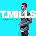 T Mills-Ready, Fire, Aim!