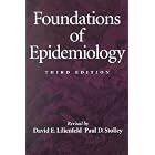 Foundations of Epidemiology by  David E./ Stolley, Paul D./ Lilienfeld, Abraham M. Lilienfeld