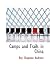Camps and Trails in China: A Narrative of Exploration Adventure and Sport i