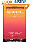 Methamphetamine Use: Clinical and Forensic Aspects (Pacific Institute Series on Forensic Psychology)