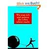 Wie man sich und anderen das Leben schwer macht: Tipps für jeden Tag Wie man sich und anderen das Leben schwer macht: Tipps für jeden Tag