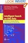 Intelligent Search on XML Data: Applications, Languages, Models, Implementations, and Benchmarks (Lecture Notes in Computer Science)