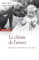 La chimie de l'amour : Quand les sentiments ont une odeur