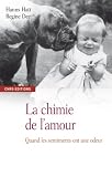 La chimie de l'amour : Quand les sentiments ont une odeur