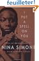 I Put a Spell on You: The Autobiography of Nina Simone
