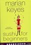 Sushi for Beginners: A Novel