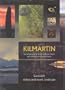 Kilmartin: Scotland's richest prehistoric landscape