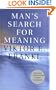 Man's Search for Meaning