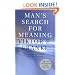 Man's Search for Meaning