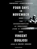 Four Days in November: The Assassination of President John F. Kennedy