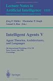 Intelligent Agents V. Agents Theories, Architectures, and Languages: 5th International Workshop, ATAL98, Paris, France, July 4-7, 1998, Proceedings ... / Lecture Notes in Artificial Intelligence)