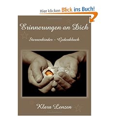Erinnerungen an Dich: Sternenkinder-Gedenkbuch
