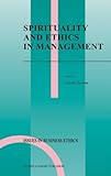 Spirituality and ethics in management
