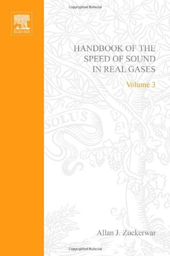 Handbook of the Speed of Sound in Real Gases: 3 Volume Set