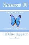 Harassment 101: The Rules Of Engagement