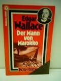 Produkt-Bild: Edgar Wallace: Der Mann von Marokko - Verlag: Goldmann [Auflage: 14. Auflage]
