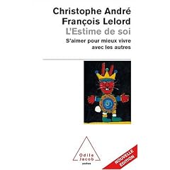 L'Estime de soi : S'aimer pour mieux vivre avec les autres