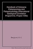 Handbook of Holocene palaeoecology and palaeohydrology