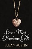 Love's Most Precious Gift