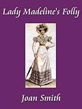 Lady Madeline's Folly